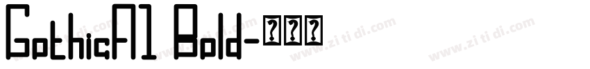 GothicA1 Bold字体转换